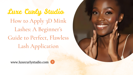 How to Apply 3D Mink Lashes: A Beginner’s Guide to Perfect, Flawless Lash Application